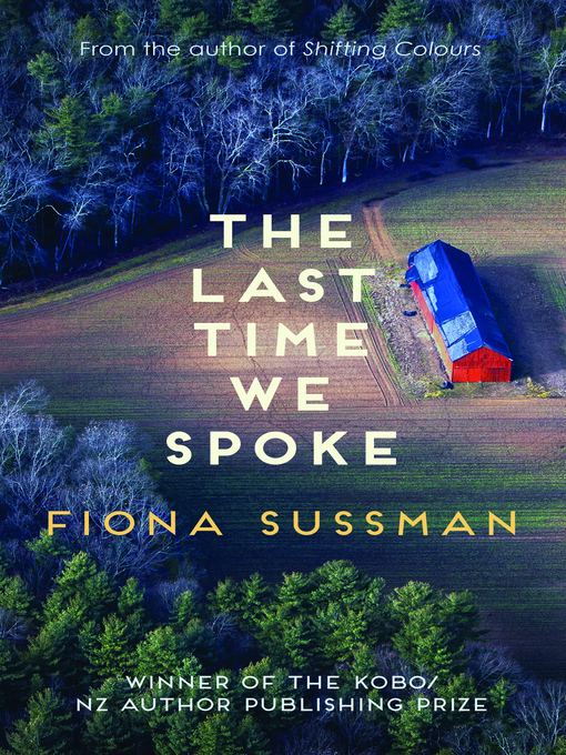 Title details for The Last Time We Spoke by Fiona Sussman - Available
